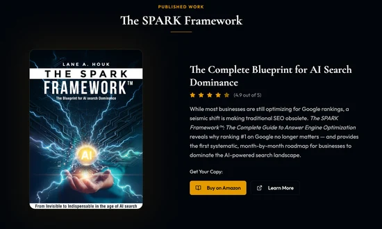 The SPARK Framework book by Lane A. Houk, The Blueprint for AI Search Dominance